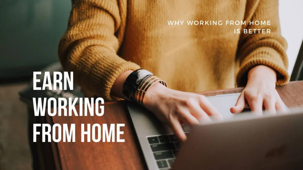 Why work from home is better